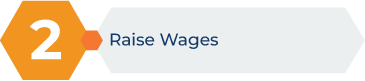 Raise wages